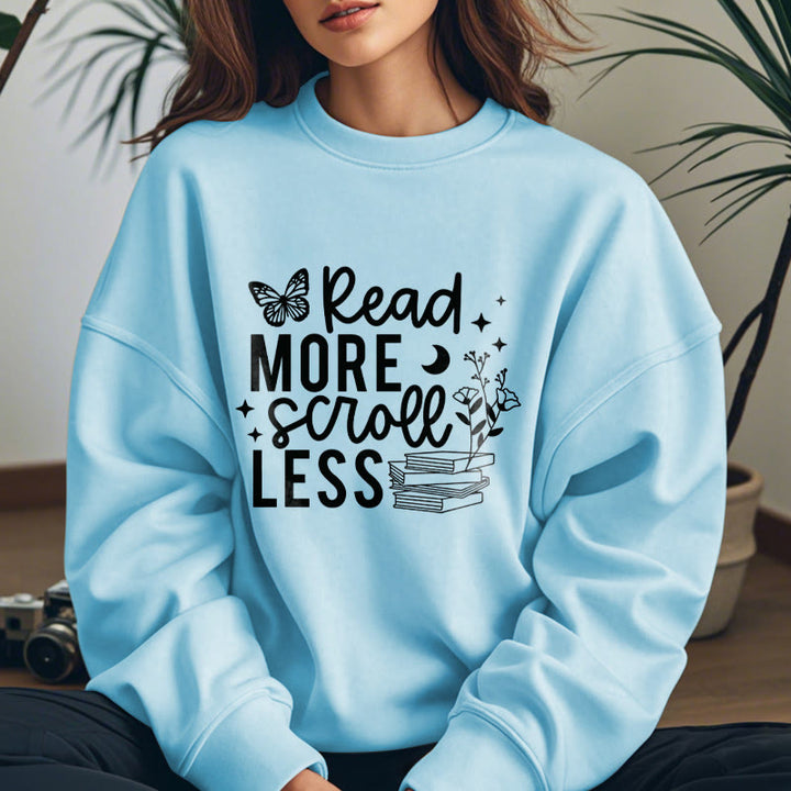 Read More Scroll Less Fleece Lined Sweatshirt Round Neck Sweatshirt