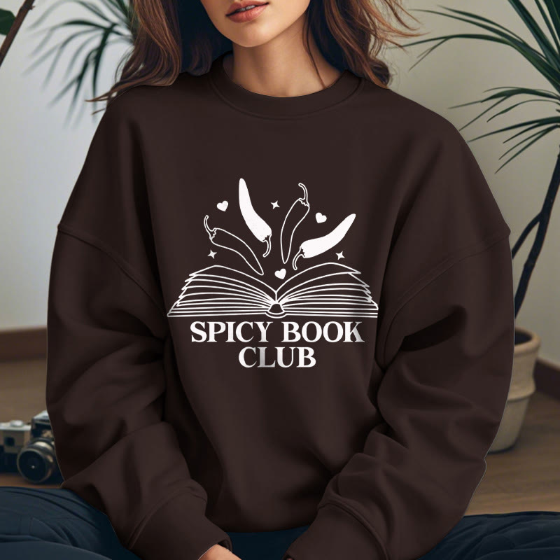 Spicy Book Club Fleece Lined Sweatshirt Round Neck Sweatshirt