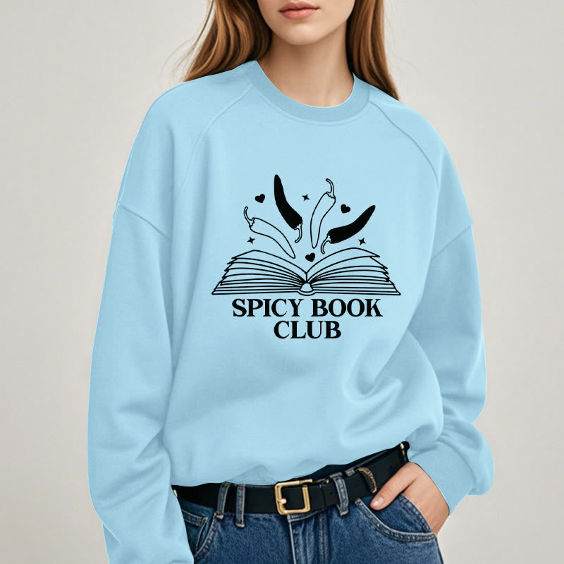 Spicy Book Club Fleece Lined Sweatshirt Round Neck Sweatshirt