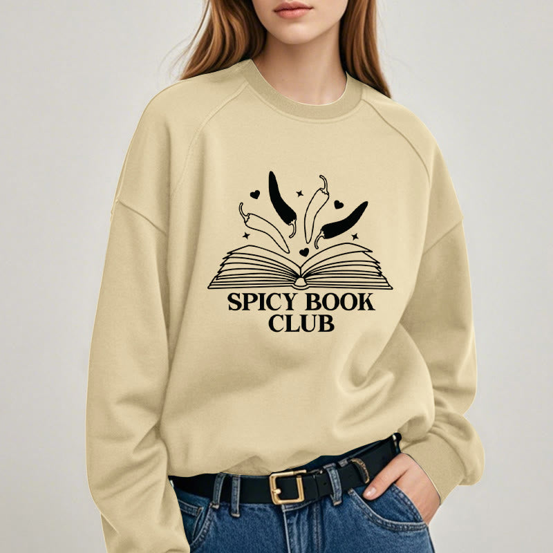 Spicy Book Club Fleece Lined Sweatshirt Round Neck Sweatshirt