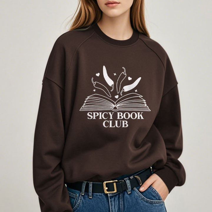 Spicy Book Club Fleece Lined Sweatshirt Round Neck Sweatshirt