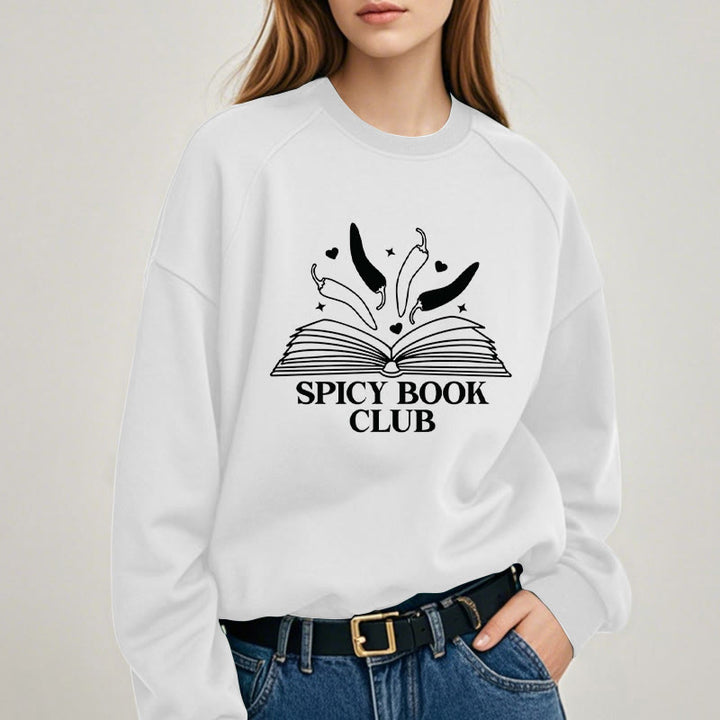 Spicy Book Club Fleece Lined Sweatshirt Round Neck Sweatshirt