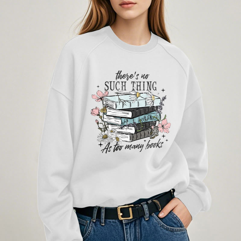 Cozy Reading Environment Fleece Lined Sweatshirt Round Neck Sweatshirt