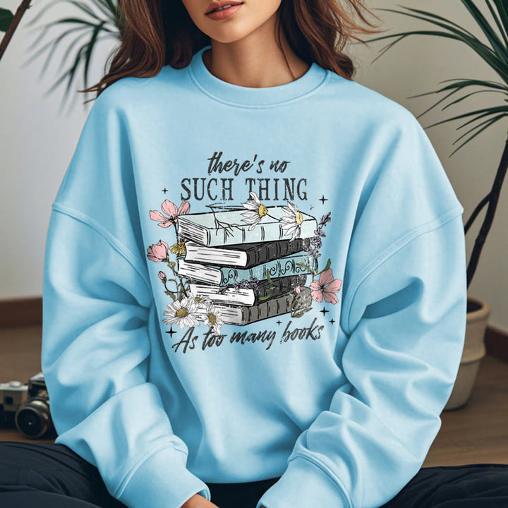 Cozy Reading Environment Fleece Lined Sweatshirt Round Neck Sweatshirt