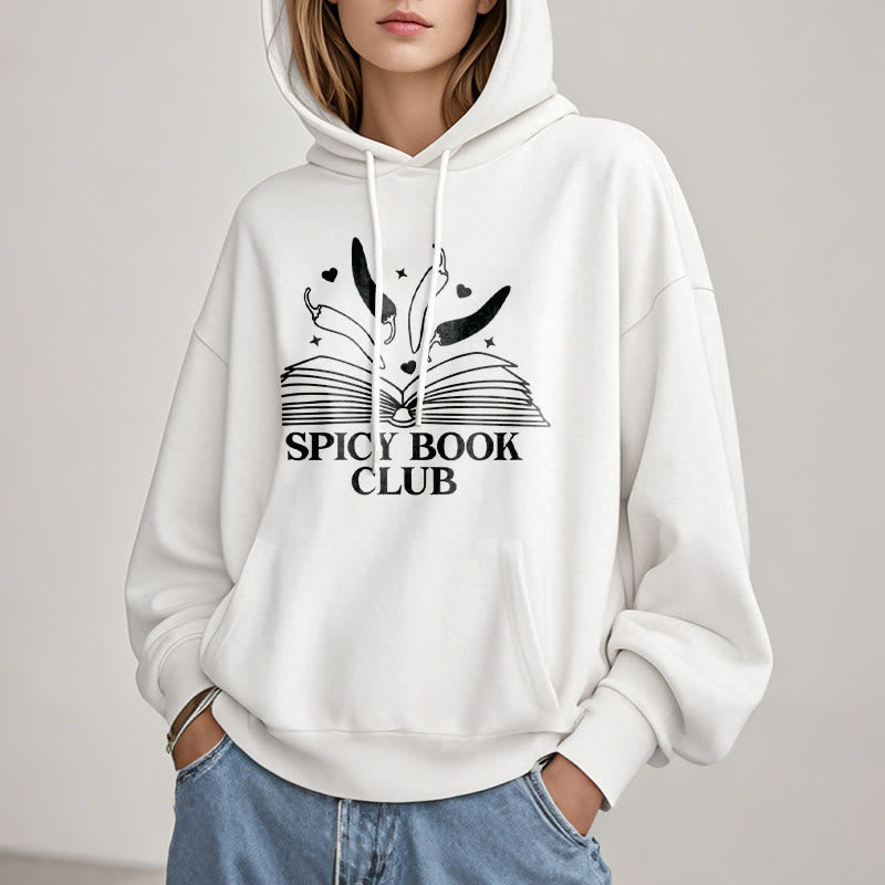 Spicy Book Club Fleece Lined Hoodie Comfy Hooded Sweatshirts