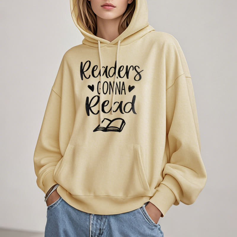 Readers Gonna Read Fleece Lined Hoodie Comfy Hooded Sweatshirts