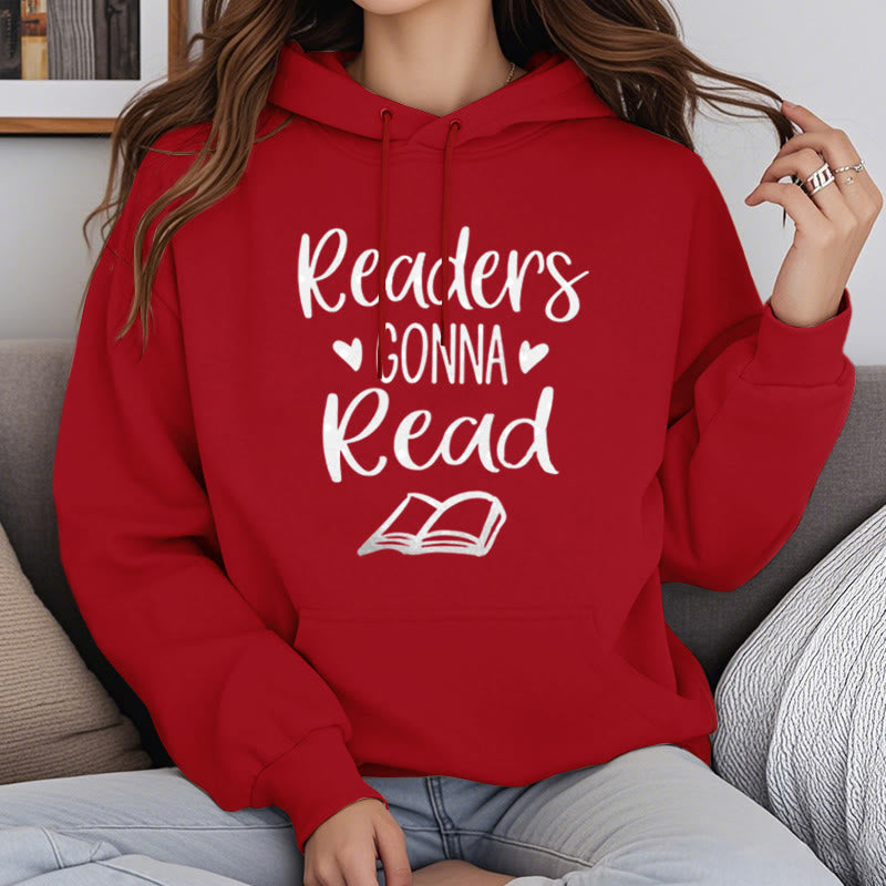 Readers Gonna Read Fleece Lined Hoodie Comfy Hooded Sweatshirts