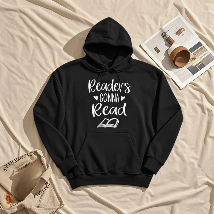 Readers Gonna Read Fleece Lined Hoodie Comfy Hooded Sweatshirts