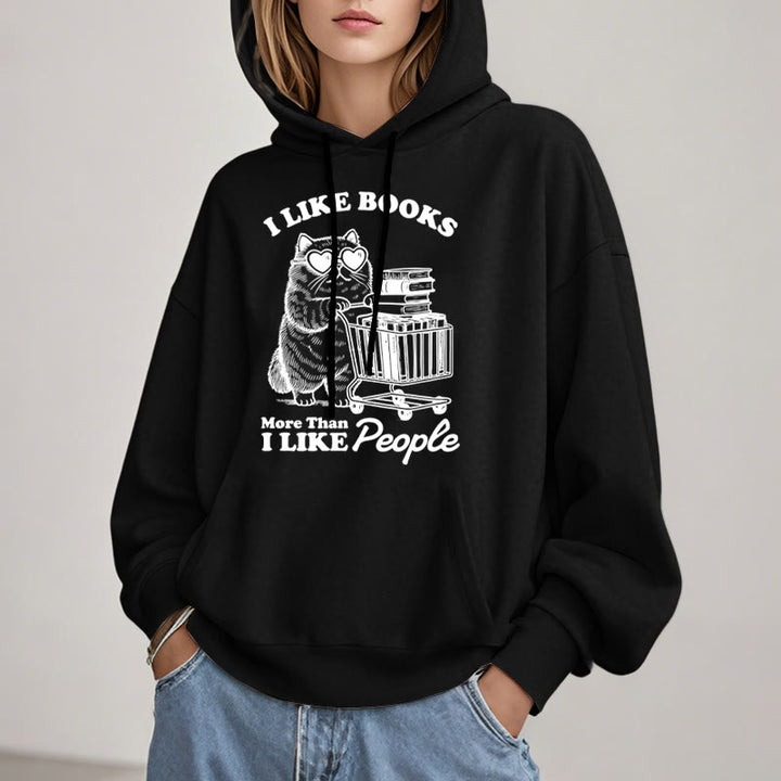 I Like Books Fleece Lined Hoodie Comfy Hooded Sweatshirts