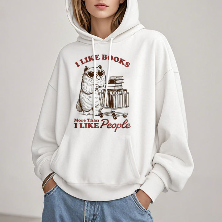 I Like Books Fleece Lined Hoodie Comfy Hooded Sweatshirts