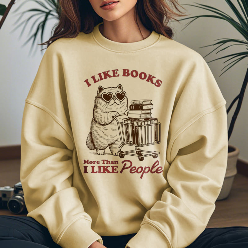 I LOVE BOOK THAN PEOPLE Womens Crewneck Sweatshirt Pullover