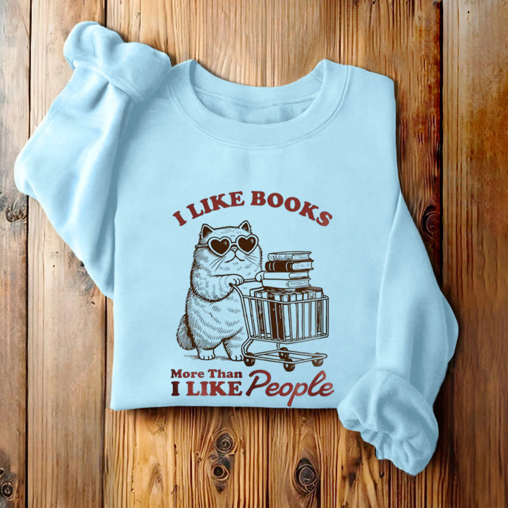 I LOVE BOOK THAN PEOPLE Womens Crewneck Sweatshirt Pullover