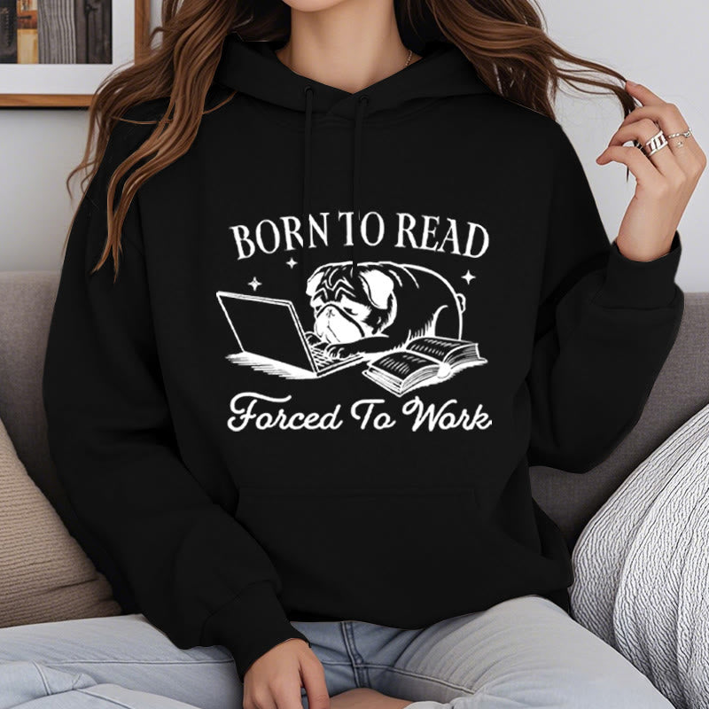 Born To Read Fleece Lined Hoodie Comfy Hooded Sweatshirts