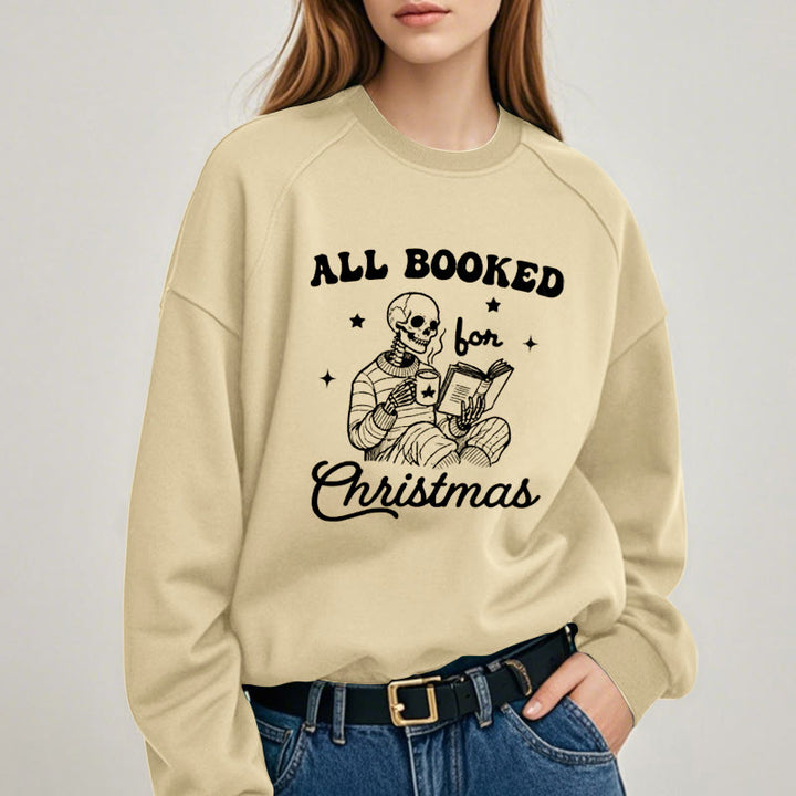 ALL BOOKED FOR CHRISTMAS Womens Crewneck Sweatshirt Pullover