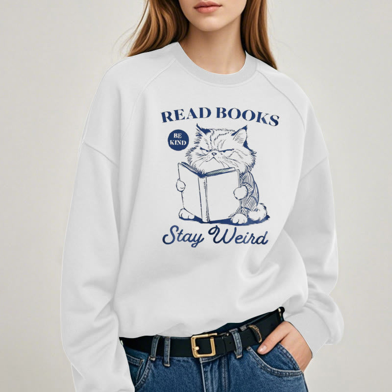 READ, BE KIND, STAY WEIRD Womens Crewneck Sweatshirt Pullover