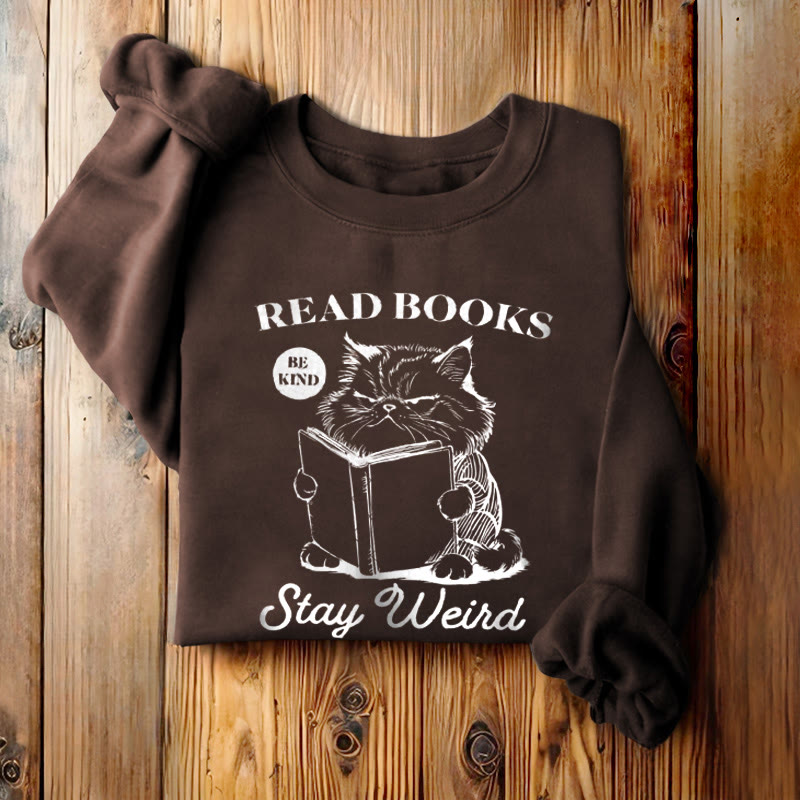 READ, BE KIND, STAY WEIRD Womens Crewneck Sweatshirt Pullover