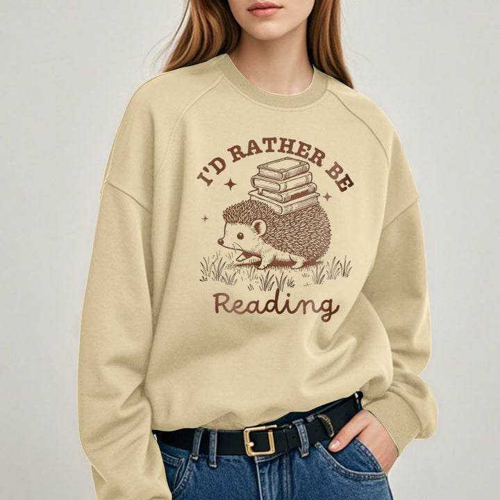 I'D RATHER BE READING Womens Crewneck Sweatshirt Pullover