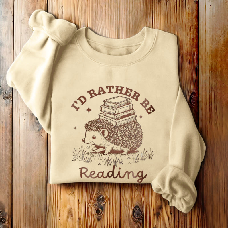 I'D RATHER BE READING Womens Crewneck Sweatshirt Pullover