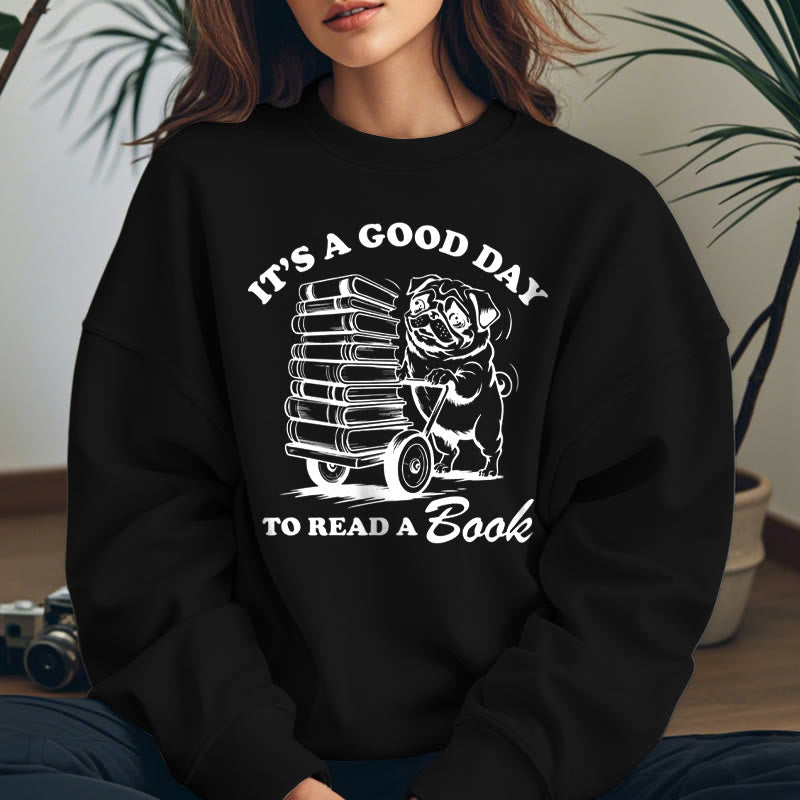 GOOD DAY TO READ BOOK Womens Crewneck Sweatshirt Pullover