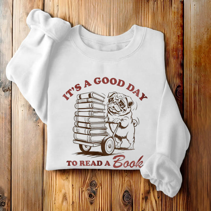 GOOD DAY TO READ BOOK Womens Crewneck Sweatshirt Pullover