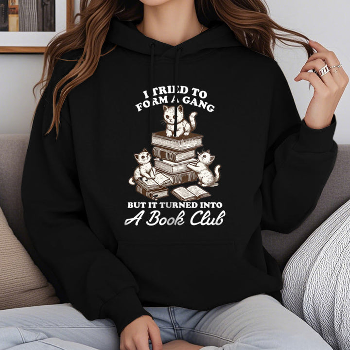 But It Turned Into A Book Club Fleece Lined Hoodie Comfy Hooded Sweatshirts