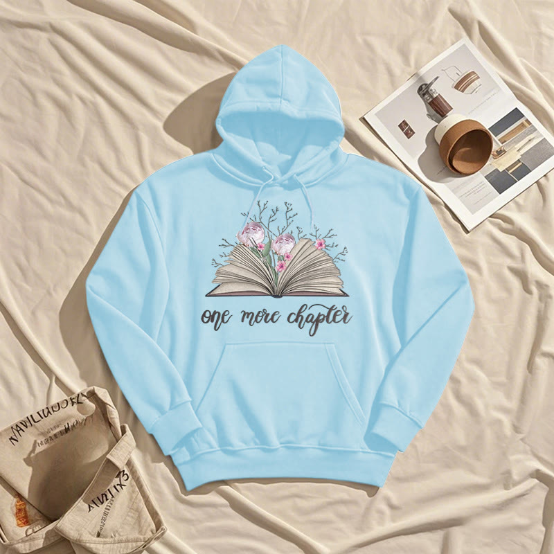 One More Chapter Fleece Lined Hoodie Comfy Hooded Sweatshirts