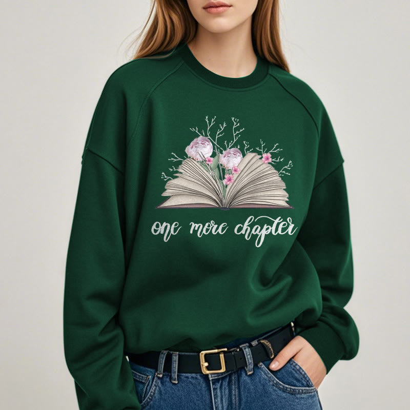 ONE MORE CHAPTER Womens Crewneck Sweatshirt Pullover