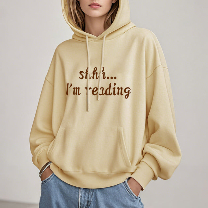 Shhh I'm Reading Fleece Lined Hoodie Comfy Hooded Sweatshirts