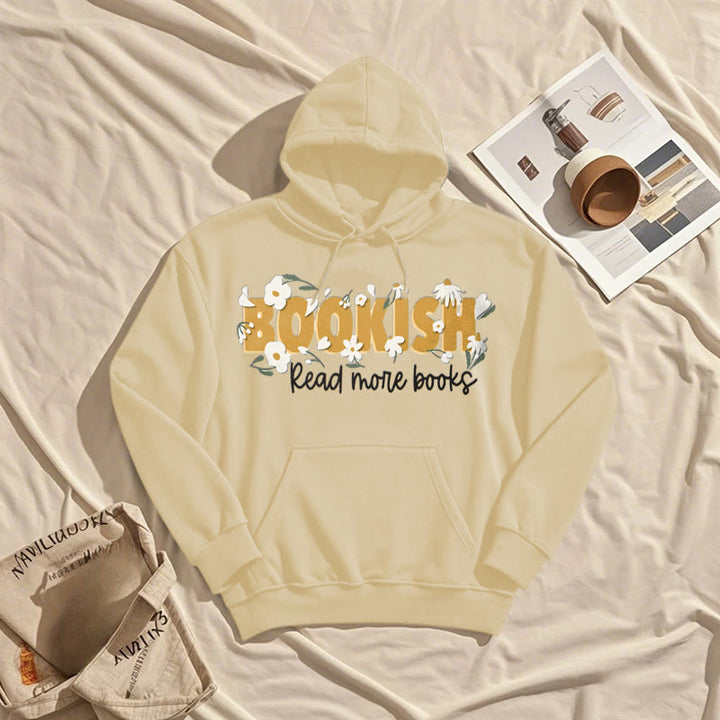 Bookish Read More Books Fleece Hoodie Long Sleeves Hooded Sweatshirts