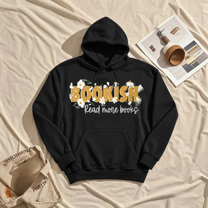 Bookish Read More Books Fleece Hoodie Long Sleeves Hooded Sweatshirts