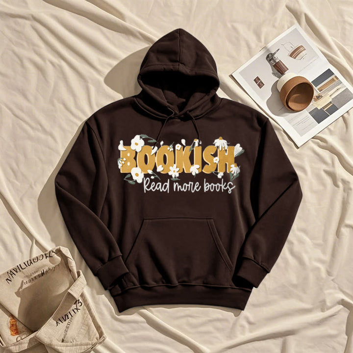 Bookish Read More Books Fleece Hoodie Long Sleeves Hooded Sweatshirts