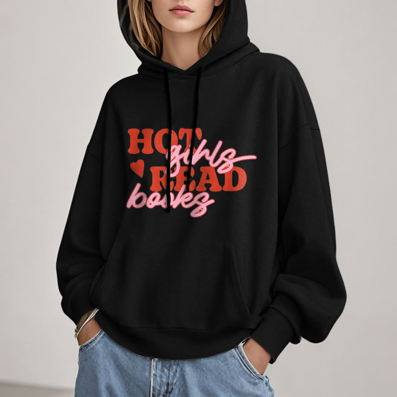 Hot Girls Read Books Fleece Hoodie Long Sleeves Hooded Sweatshirts