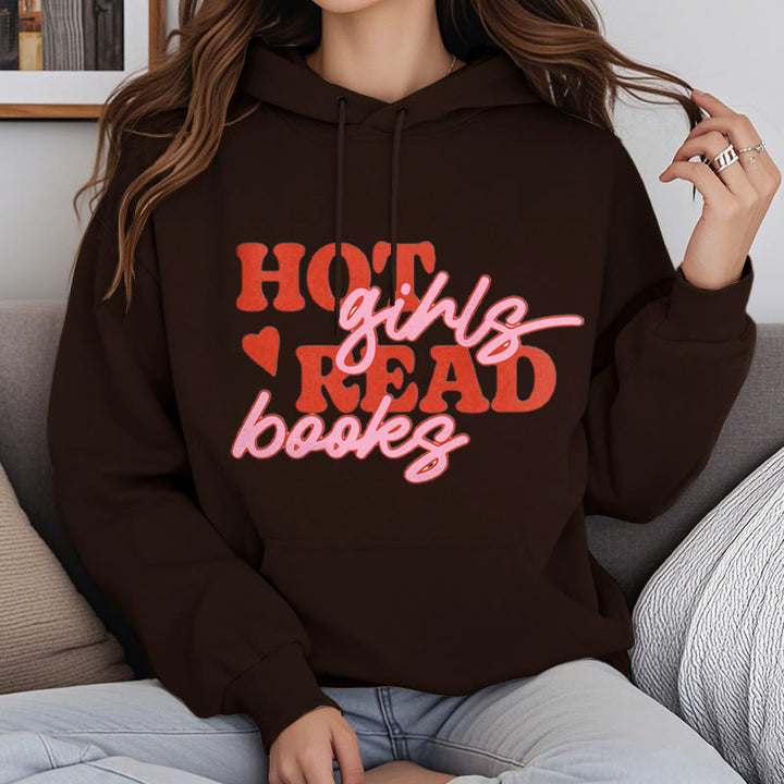 Hot Girls Read Books Fleece Hoodie Long Sleeves Hooded Sweatshirts