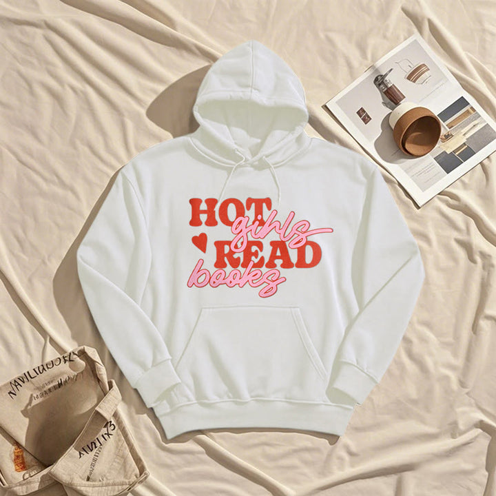 Hot Girls Read Books Fleece Hoodie Long Sleeves Hooded Sweatshirts