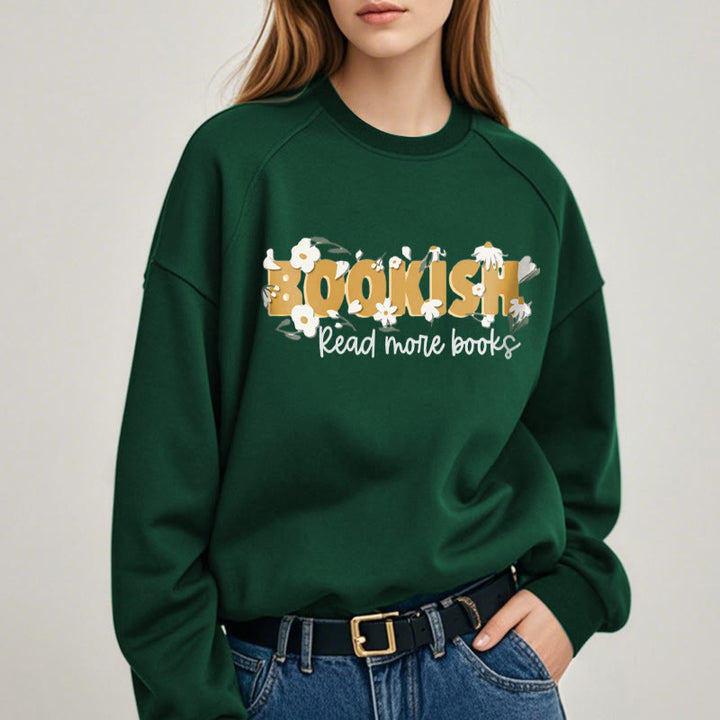 BOOKISH Read More Books Womens Crewneck Sweatshirt Pullover