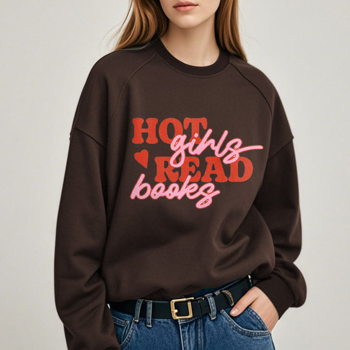 HOT GIRLS READ BOOKS Womens Crewneck Sweatshirt Pullover