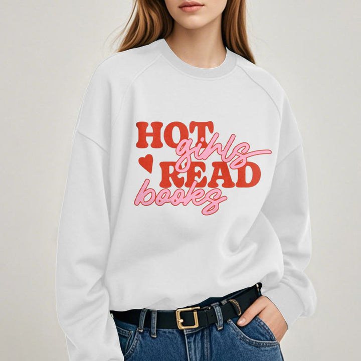 HOT GIRLS READ BOOKS Womens Crewneck Sweatshirt Pullover