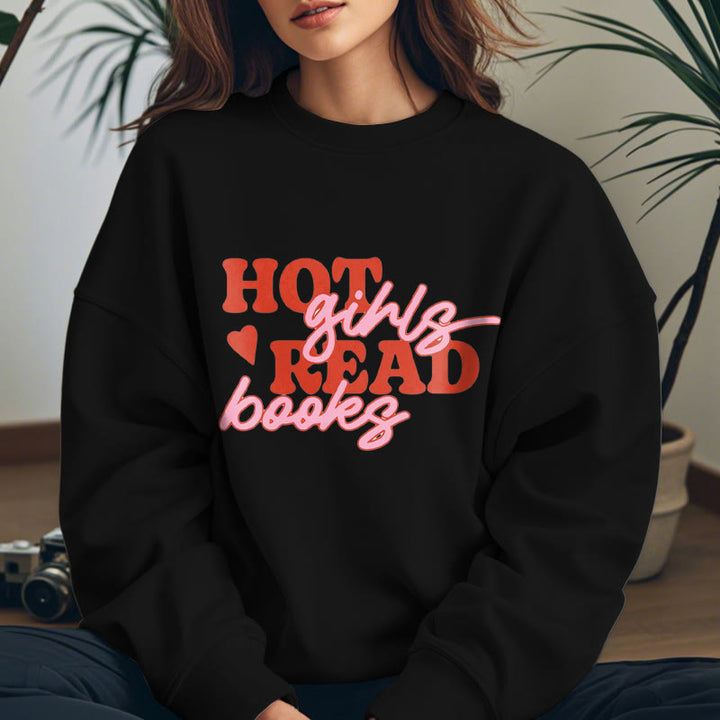 HOT GIRLS READ BOOKS Womens Crewneck Sweatshirt Pullover