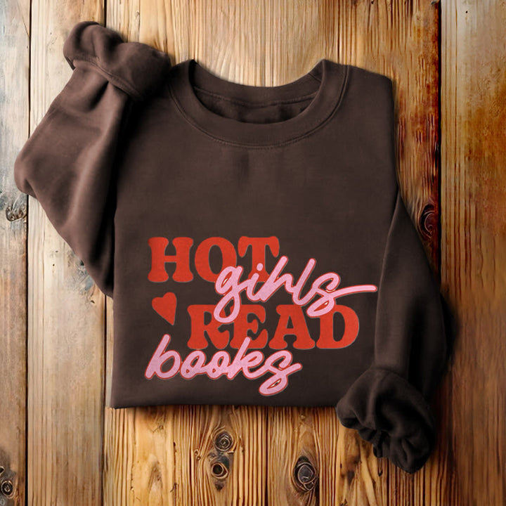 HOT GIRLS READ BOOKS Womens Crewneck Sweatshirt Pullover