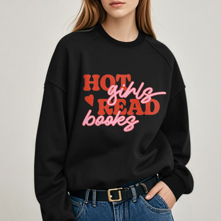 HOT GIRLS READ BOOKS Womens Crewneck Sweatshirt Pullover