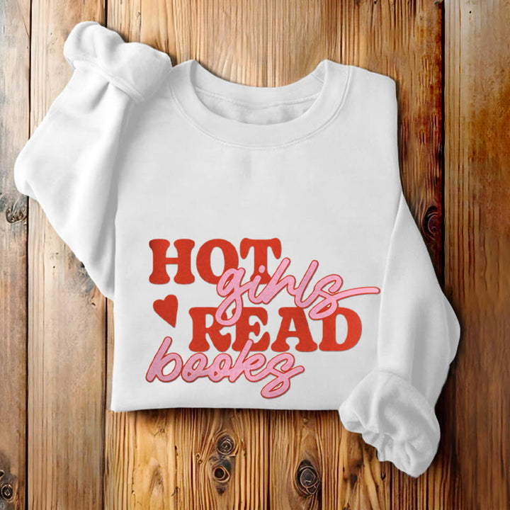 HOT GIRLS READ BOOKS Womens Crewneck Sweatshirt Pullover