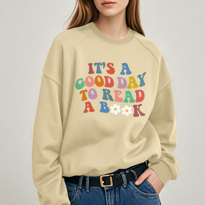 GOOD DAY TO READ BOOK Womens Colorful Crewneck Sweatshirt Pullover