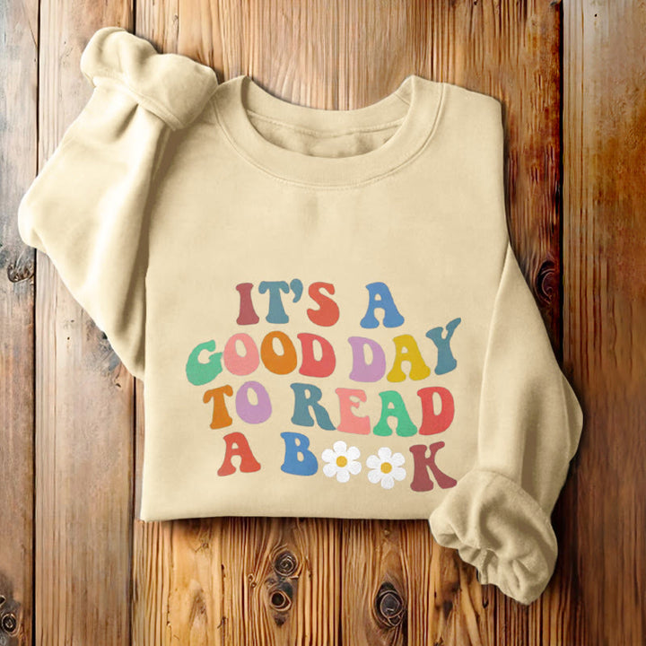 GOOD DAY TO READ BOOK Womens Colorful Crewneck Sweatshirt Pullover