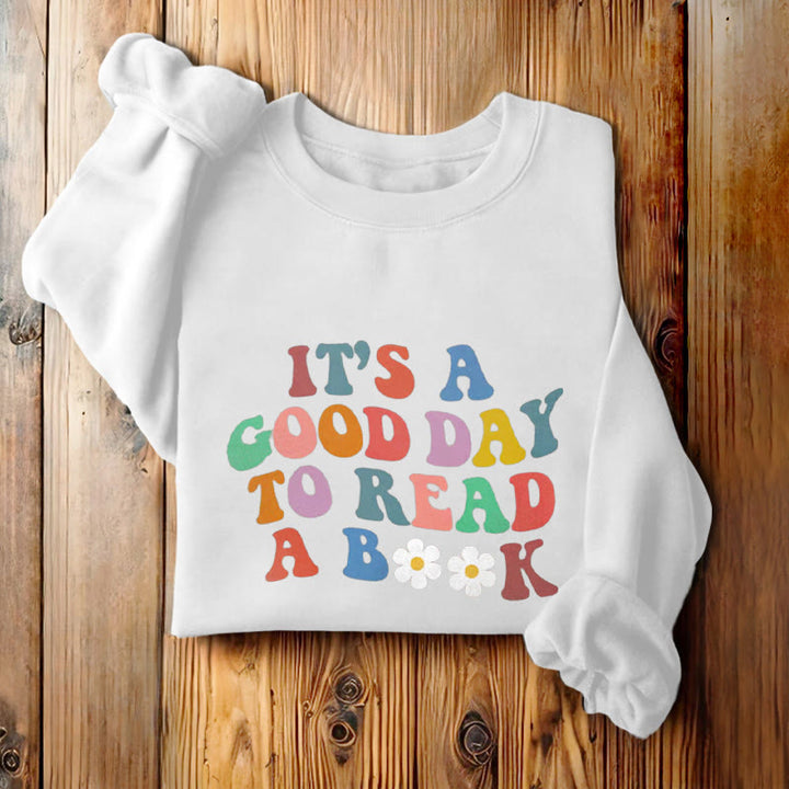 GOOD DAY TO READ BOOK Womens Colorful Crewneck Sweatshirt Pullover