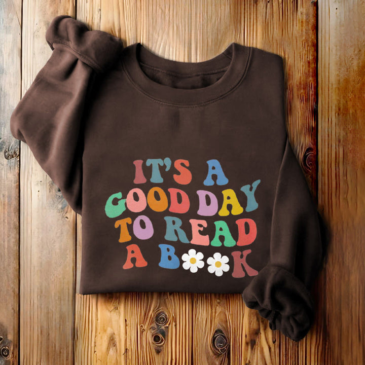 GOOD DAY TO READ BOOK Womens Colorful Crewneck Sweatshirt Pullover