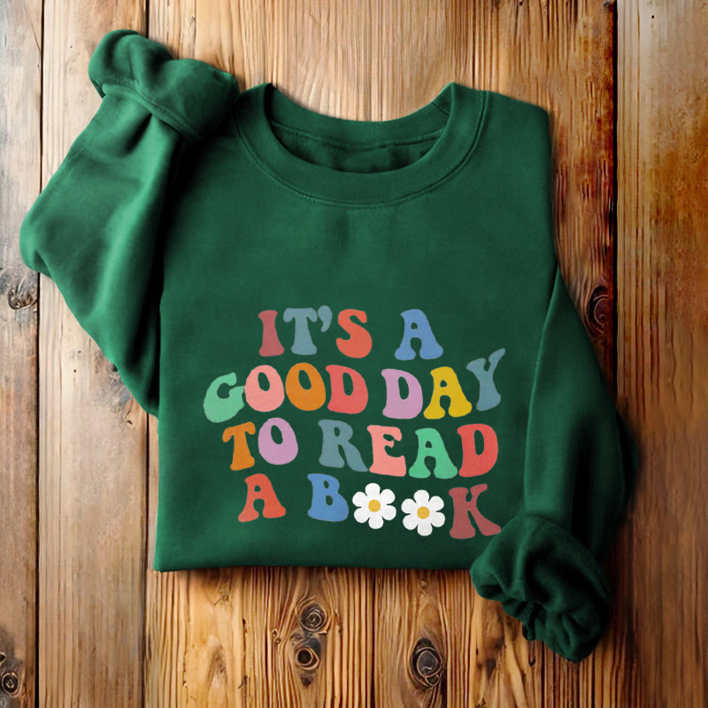 GOOD DAY TO READ BOOK Womens Colorful Crewneck Sweatshirt Pullover