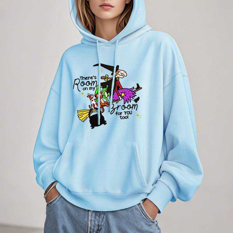 There's Room Om My Broom For You Fleece Lined Hoodie Comfy Hooded Sweatshirts