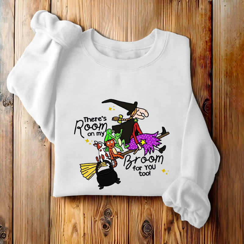 THERE'S ROOM ON MY BROOM Witch Womens Crewneck Sweatshirt Pullover