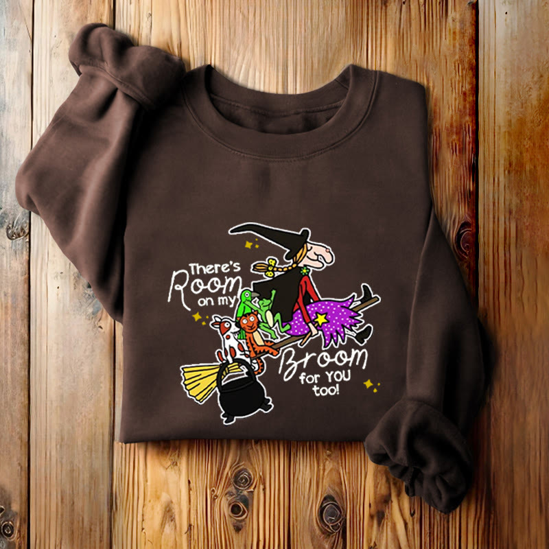 THERE'S ROOM ON MY BROOM Witch Womens Crewneck Sweatshirt Pullover