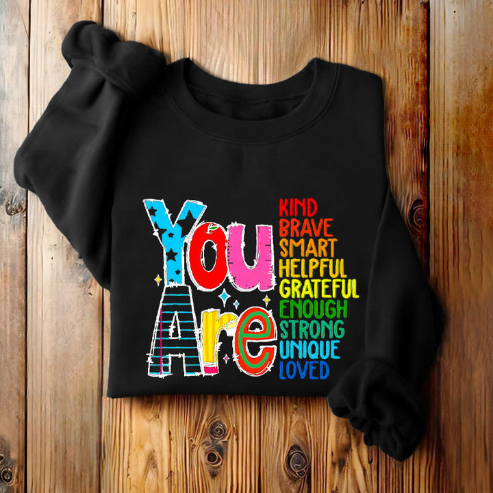 YOU ARE... Colorful Womens Crewneck Sweatshirt Pullover